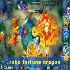 robo fortune dragon